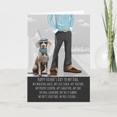 Weimaraner Dog and Dad Funny Father's Day Holiday Card