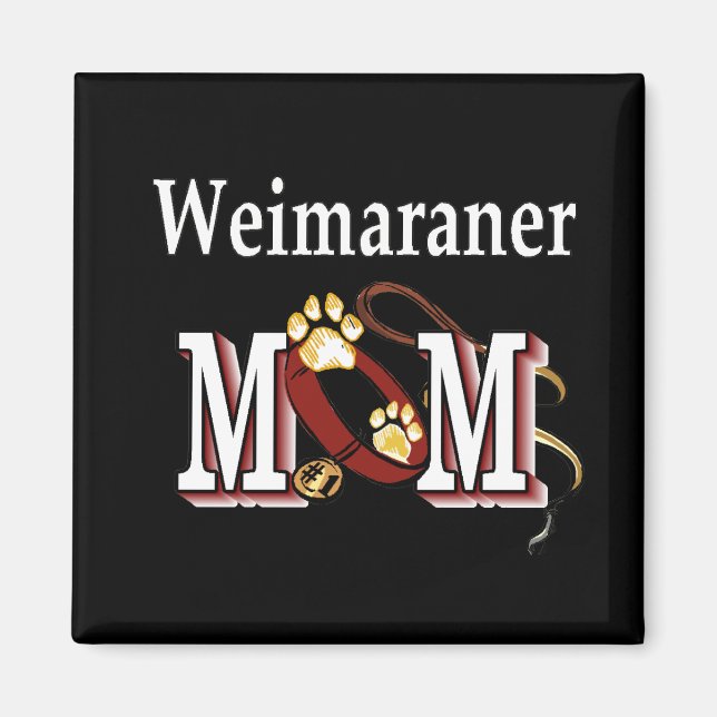 Weimaraner Mom Gifts Magnet (Front)
