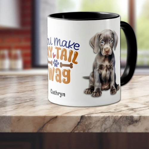 Weimaraner Puppy You Make My Tail Wag Mug