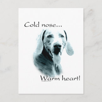 Weimeraner Cold Nose Warm Heart Postcard