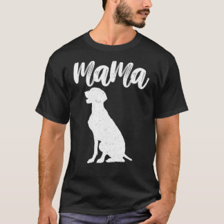 Weimeraner Labrador Mama For Mother T-Shirt