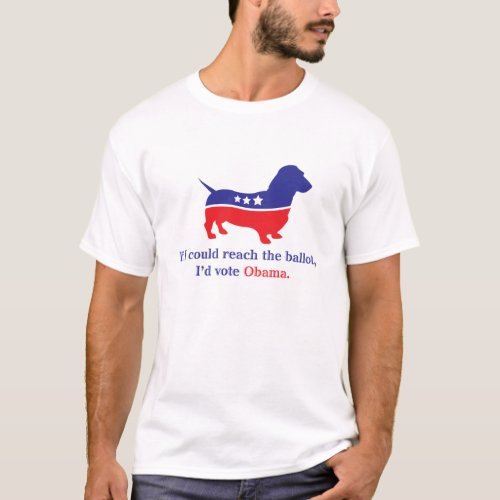 Weiner Dog Dachshund 4 Obama T_Shirt