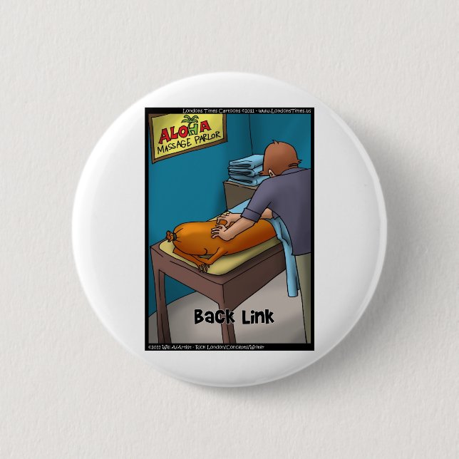 Weiner Massage aka Backlink Funny Gifts & Cards Pinback Button (Front)