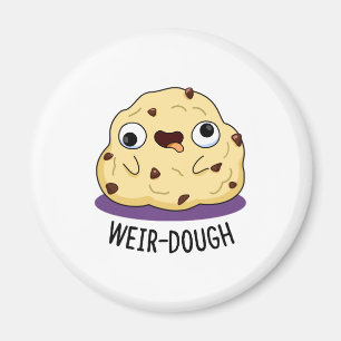 Weir-Dough Funny Baking Dough Pun Magnet
