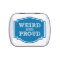 Weird and proud and delicious