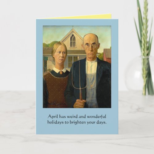 Weird April Holidays Holiday Card