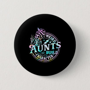 Weird aunts build character tie dye skull woman button