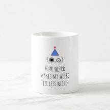 WEIRD Birthday