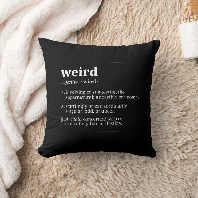 Weird Dictionary Definition | Goth Throw Pillow (Blanket)