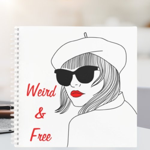 Weird  Free Quote l Elegant Stylish Linear Women  Notebook