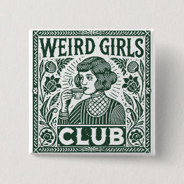 Weird Girls Club Button