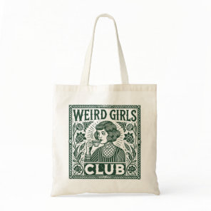 Weird Girls Club  Tote Bag