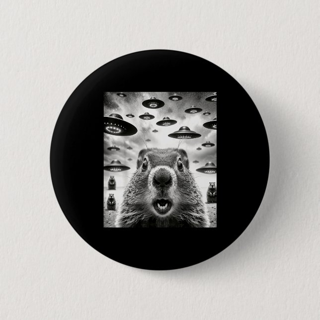 Weird Groundhogs Selfie With Alien Ufo Funny Groun Button (Front)