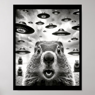 Weird Groundhogs Selfie With Alien Ufo Funny Groun Poster