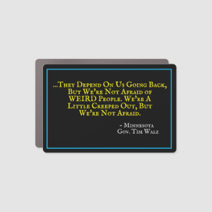 WEIRD People Campaign 24 Tim Walz Car Magnet