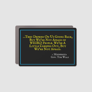 WEIRD People Campaign 24 Tim Walz Car Magnet
