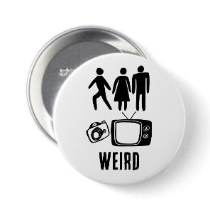 WEIRD Person Woman Man Camera TV Button