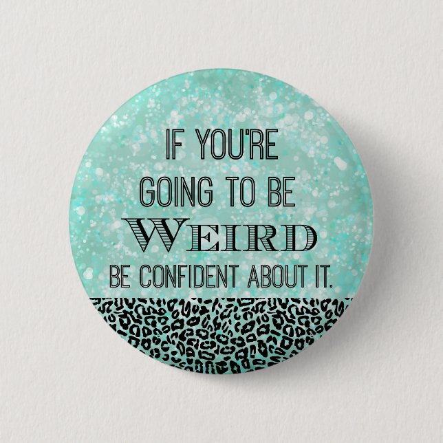 Weird Quote Button (Front)