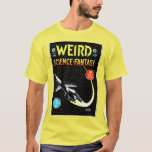 WEIRD: Science-Fantasy Retro Comics T-Shirt<br><div class="desc">Celebrate classic comics and go to edge of strange and back with this WEIRD: Science-Fantasy Retro Comics T-Shirt from Eclectic Creations Studio. Use the Real Viewer to see it in real motion. Customize it and find the look for you. Take the weirdness home today!</div>