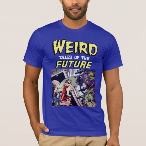Weird Tales of the Future 1 Cover Art T_Shirt