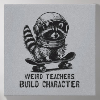 Weird Teacher Build Character Canvas Photo Tile
