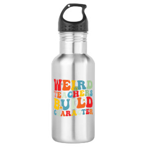 Weird Teacher Build Character Groovy Teacher Stainless Steel Water Bottle