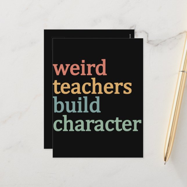 Weird Teachers Build Character Retro Teacher Holiday Postcard (Front/Back In Situ)