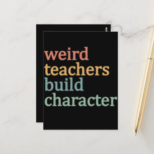 Weird Teachers Build Character Retro Teacher Postcard