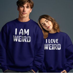 Weird Valentines Day Couple Matching Funny Matchin Sweatshirt