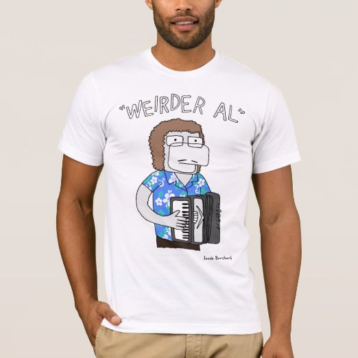 Weird Al TShirts Weird Al TShirt Designs Zazzle