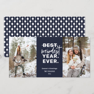 Weirdest Year Ever Holiday Humor Blue Card