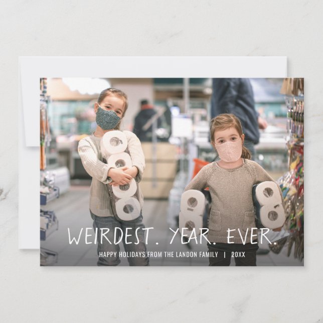 Weirdest Year Ever - Holiday photo Card (Front)