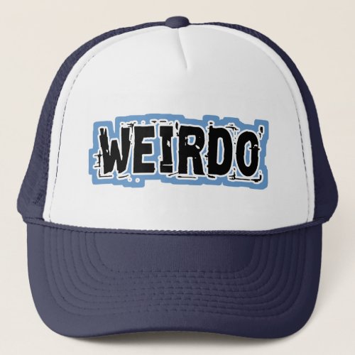 WEIRDO _ Blue Background Trucker Hat