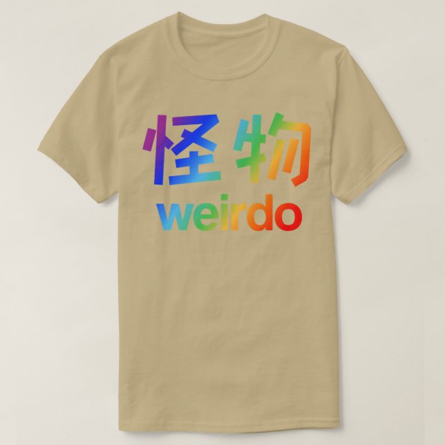 Weirdo in Kanji  (3) T-Shirt (Design Front)