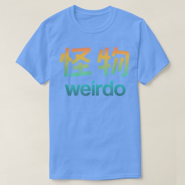 Weirdo in Kanji (Japanese Letters) T-Shirt Copy Co (Design Front)