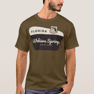 Wekiwa Springs State Park Florida Welcome Sign T-Shirt
