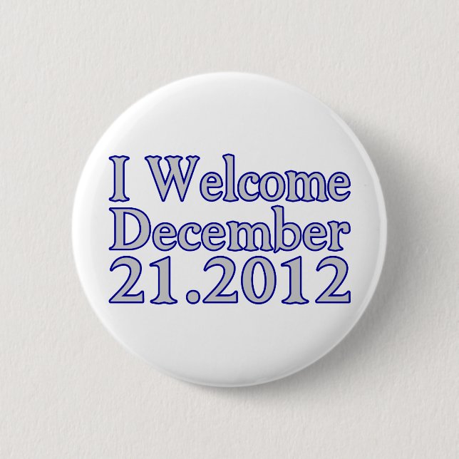 Welcome 2012 button (Front)
