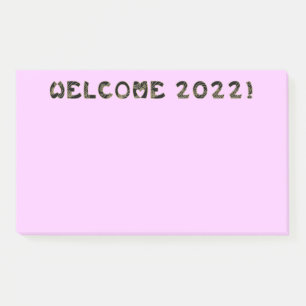 welcome 2022!  post-it notes