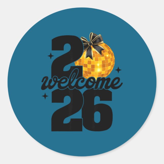 Welcome 2026 Happy New Year Disco Ball And Coquett Classic Round Sticker (Front)