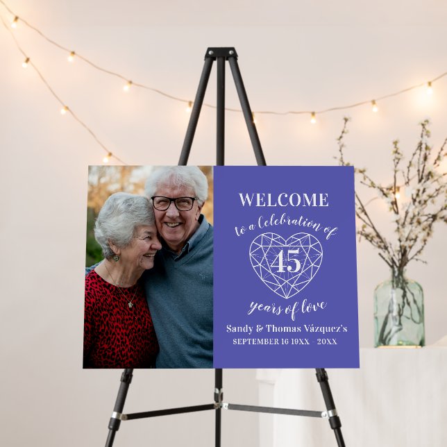 Welcome 45th Sapphire wedding Anniversary photo Foam Board (In Situ (Stand))