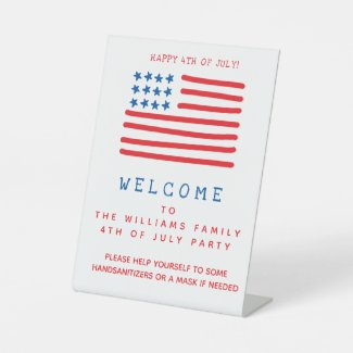 Welcome 4th of July Party - Covid Safety  Pedestal Sign