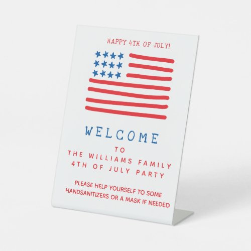 Welcome 4th of July Party _ Covid Safety  Pedestal Sign