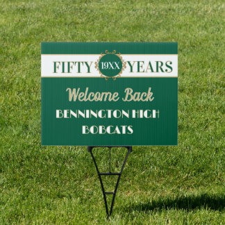 Welcome! 50th Reunion Celebration Yard Sign