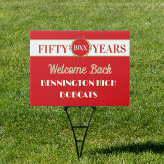 Welcome! 50th Reunion Celebration Yard Sign