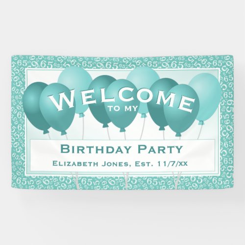 Welcome 65th Birthday Number Pattern  TealWhite Banner