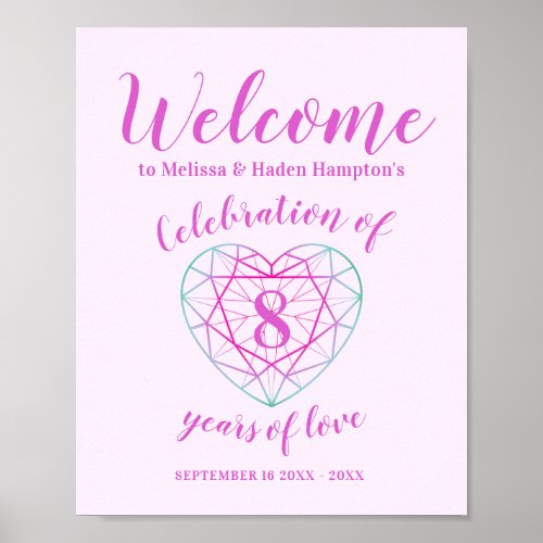 Welcome 8 years of love 8th anniversary heart poster