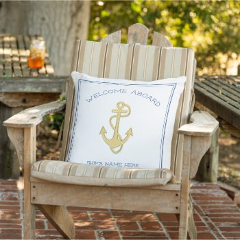 Welcome Aboard Anchor Ships Name Throw Pillow by millhill at Zazzle