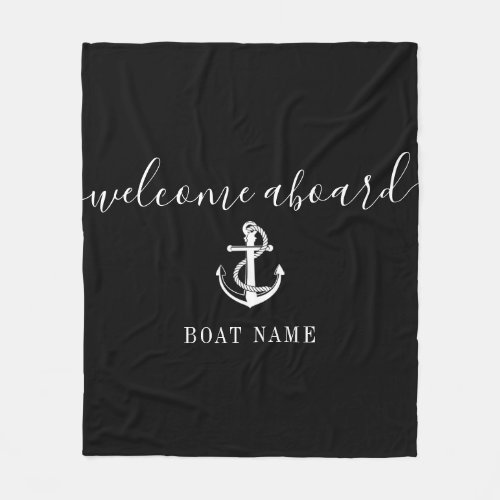 Welcome Aboard Black And White Anchor Boat Name Fleece Blanket