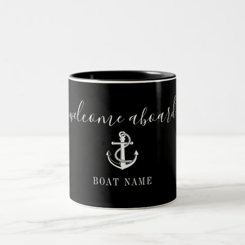 Welcome Aboard Black And White Anchor Boat Name  Two_Tone Coffee Mug