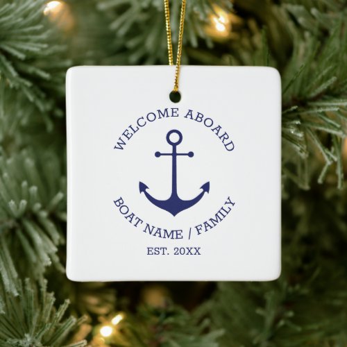 Welcome Aboard blue white Custom nautical anchor Ceramic Ornament